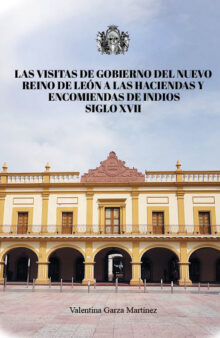 Las visitas de gobierno del Nuevo Reino de León