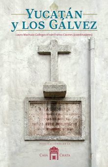 Yucatán y los Gálvez