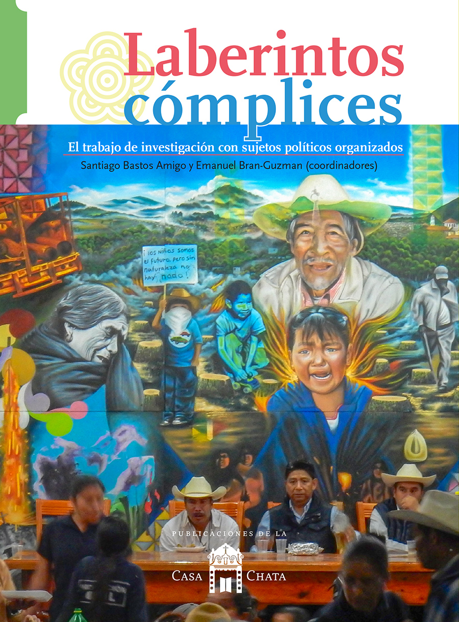 Laberintos cómplices. El trabajo de investigación con sujetos políticos organizados