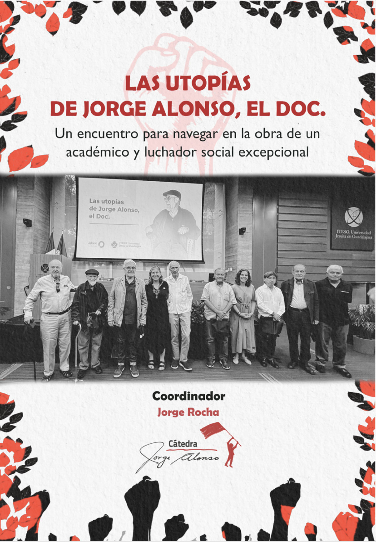 Las Utopías de Jorge Alonso, el Doc