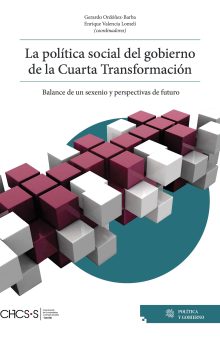 La política social del gobierno de la Cuarta Transformación